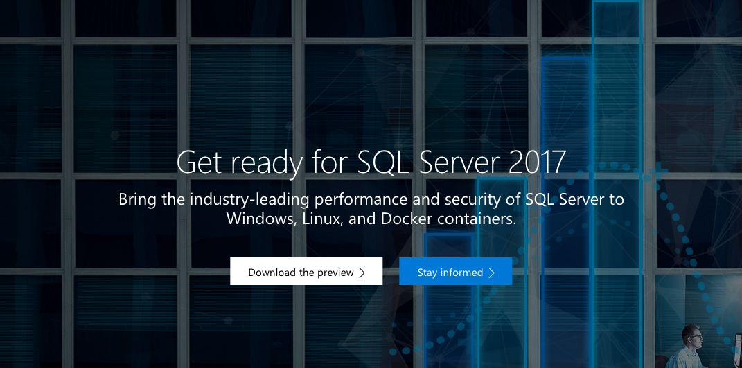 久等了，SQL Server 2017 RC1可以使用啦！